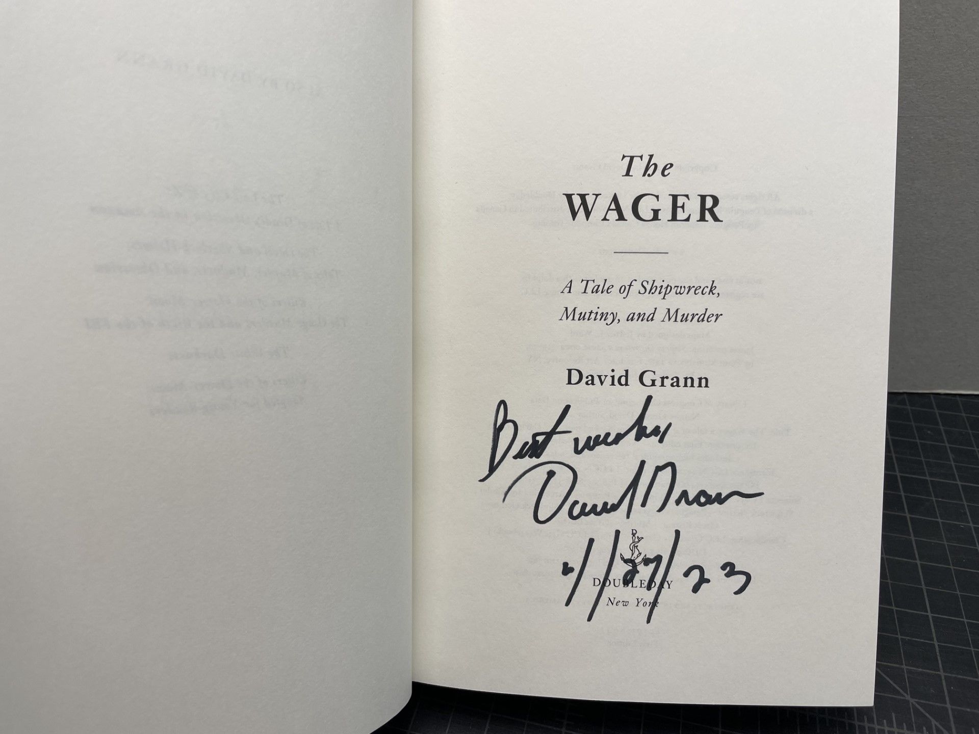 THE WAGER : A Tale of Shipwreck, Mutiny and Murder ( signed & dated