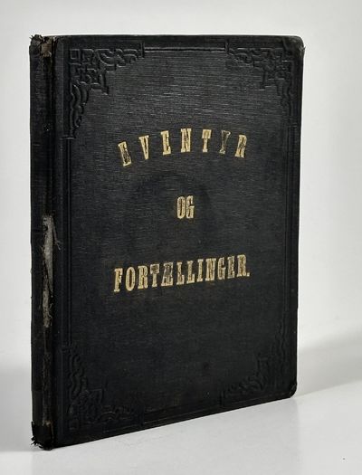 Nye Eventyr og Historier. [Første Række. Første…