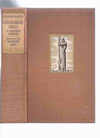 GEOFFREY CHAUCER: Canterbury Tales Rendered Into English By J U Nicolson with Illustrations By...