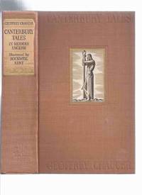 GEOFFREY CHAUCER:  Canterbury Tales Rendered Into English By J U Nicolson with Illustrations By Rockwell Kent de Chaucer, Geoffrey; English Rendering By J U [ John Urban ] Nicolson; Intro By Gordon Hall Gerould, Illustrated By Rockwell Kent - 1934