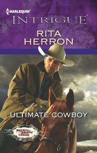 Ultimate Cowboy Harlequin Intrigue: Bucking Bronc Lodge