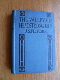 The Valley of Headstrong Men