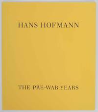 image of Hans Hofmann: The Pre-War Years in America