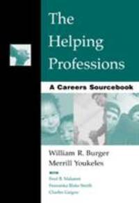The Helping Professions : A Careers Sourcebook