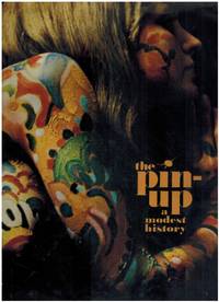 THE PIN-UP: A MODEST HISTORY BY MARK GABOR by Gabor, Mark - 1972