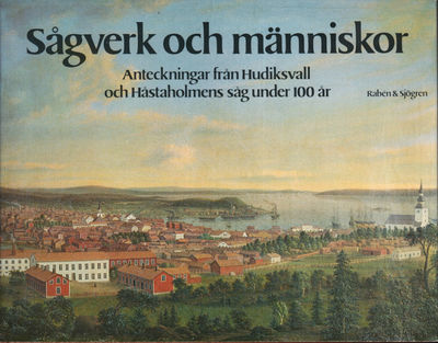 SÅGVERK OCH MÄNNISKOR. Anteckningar från…