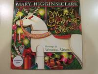 The Magical Christmas Horse by Mary Higgins Clark - 2011