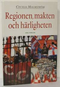 Regionen, makten och härligheten. Regionala…
