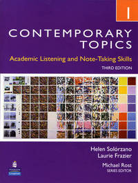 Contemporary Topics 1: Academic Listening and Note-Taking Skills (Intermediate) by Helen S. Solorzano