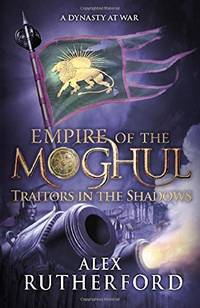 cover of Empire of the Moghul: Traitors in the Shadows (Empire of the Moghul 6)
