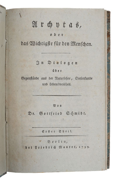 Archytas, oder das Wichtigste für den Menschen. In Dialogen über Gegenstände aus der Naturlehre, Seelenkunde und Lebensweisheit. 2 vols (vol. 1 - 2). (photo 2)