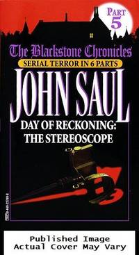Day of Reckoning:  The Stereoscope (Blackstone Chronicles, Part 5)