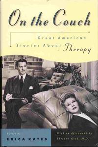 On the Couch  Great American Stories About Therapy