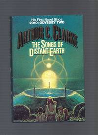 The Songs of Distant Earth by Arthur C. Clarke - 1986