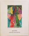Jim Dine: Painted Monoprints