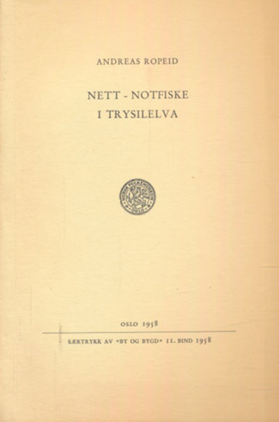 Nett- og notfiske i trysilelva.