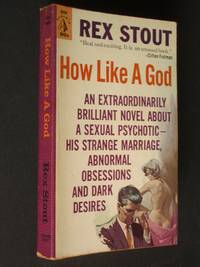 How Like A God by Stout, Rex - 1961