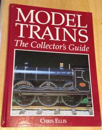 cover of Model Trains: The Collector's Guide