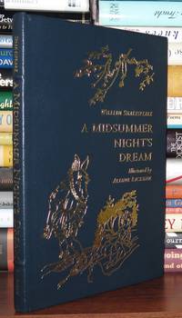 A MIDSUMMER NIGHT&#039;S DREAM Easton Press by Shakespeare, William; Arthur Rackham - 1967