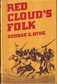 Red Cloud&#039;s Folk by Hyde, George E - 1967