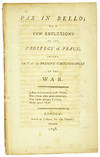 Pax in Bello; Or, a Few Reflexions on the Prospect of Peace, Arising Out of the Present Circumstances of the War