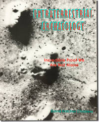 Extraterrestrial Archaeology; Incredible Proof We Are Not Alone