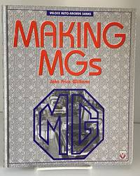 Making MG's (Veloce auto-archive series)