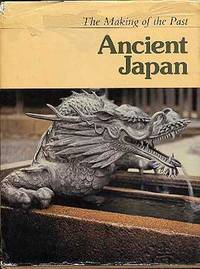 The Making of the Past: Ancient Japan