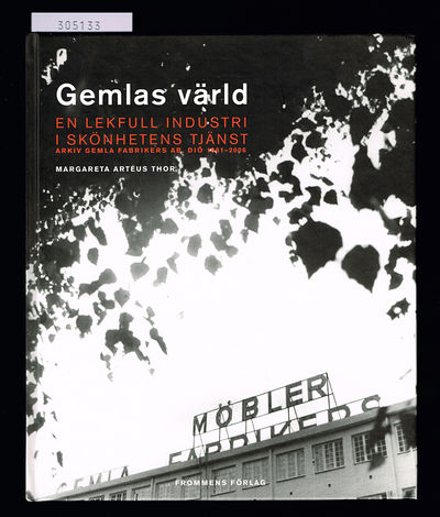 Gemlas värld. En lekfull industri i skönhetens…