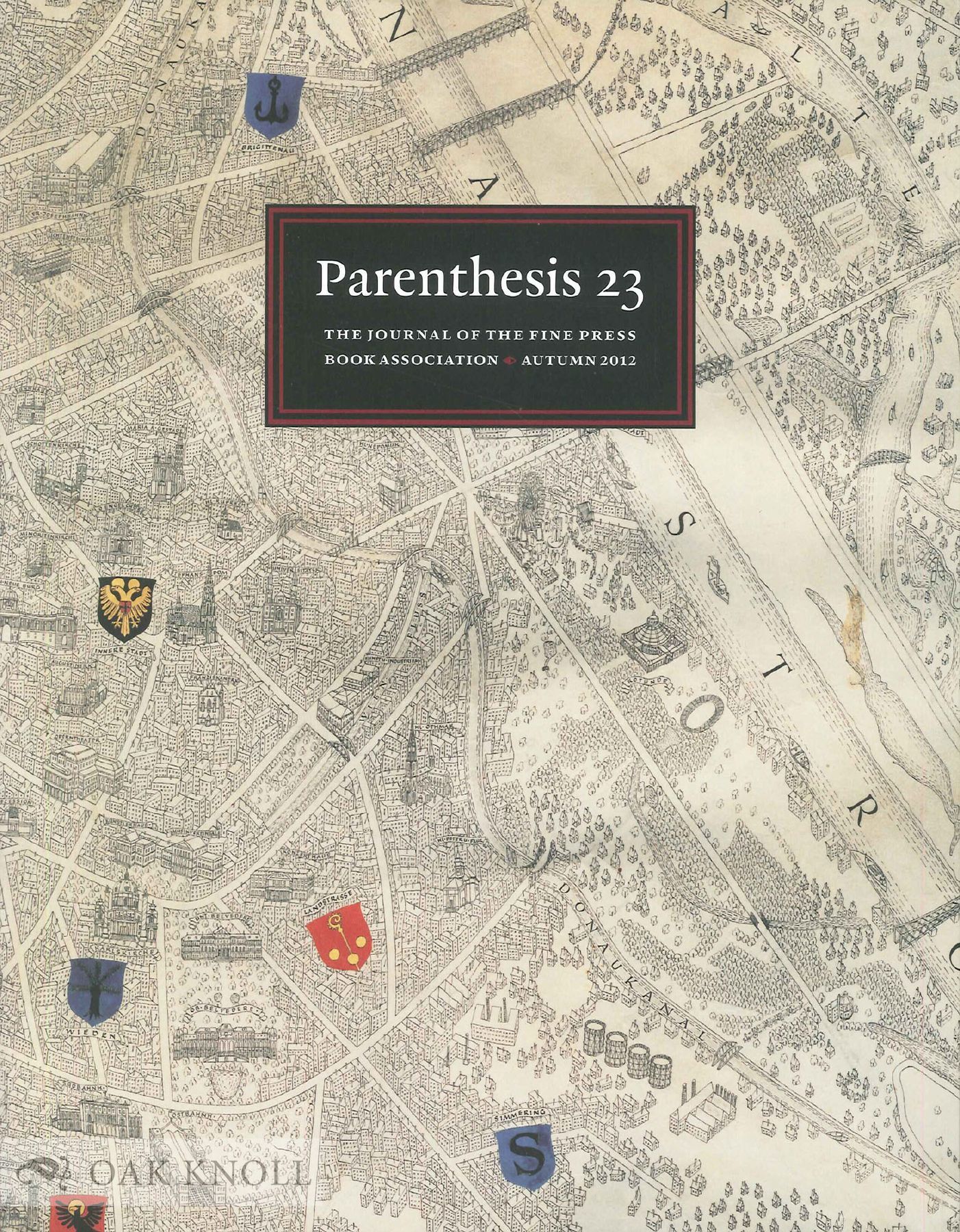 PARENTHESIS 23: THE JOURNAL OF THE FINE PRESS BOOK
