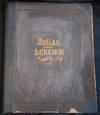 County Atlas of Lebanon Pennsylvania: From Recent and Actual Surveys and Records Under the Superintendence of F. W. Beers