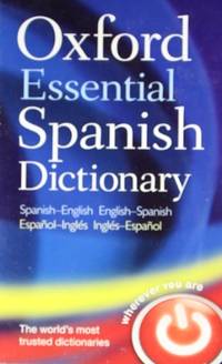 Oxford Essential Spanish Dictionary (Multilingual Edition)