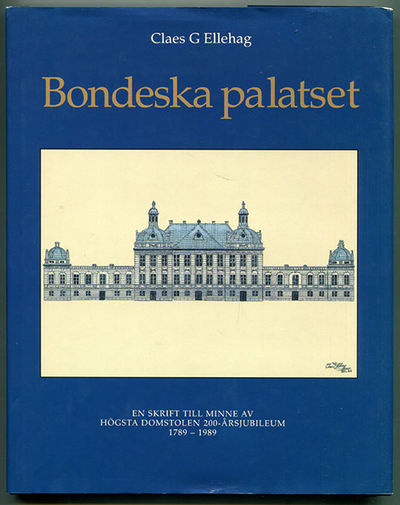 Bondeska palatset. En skrift till minnet av…
