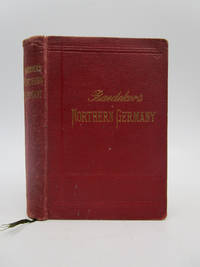 image of NORTHERN GERMANY As Far As the Bavarian and Austrian Frontiers. Handbook for Travellers