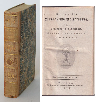 Neueste Länder- und Völkerkunde. Ein…