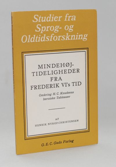Mindehøjtideligheder fra Frederik VI's Tid -…