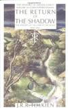 The Return of the Shadow: The History of the Lord of the Rings, The History of Middle-Earth, Part 1, Vol. 6 by J.R.R. Tolkien - 1988-07-03