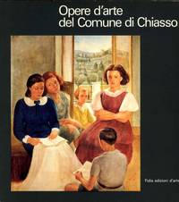 Opere d'arte del Comune di Chiasso by VALSANGIACOMO Mauro (a cura di) - Paperback - 1991 - from Studio Bibliografico Marini (SKU: 82303)
