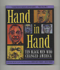 Hand In Hand: Ten Black Men Who Changed America - 1st Edition/1st Printing by Andrea Davis Pinkney - Signed First Edition - 2012 - from Books Tell You Why, Inc. (SKU: 29911)