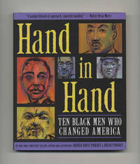 Hand In Hand: Ten Black Men Who Changed America  - 1st Edition/1st Printing