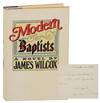 Modern Baptists (Signed First Edition)