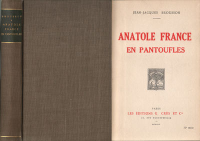 ANATOLE FRANCE EN PANTOUFLES.