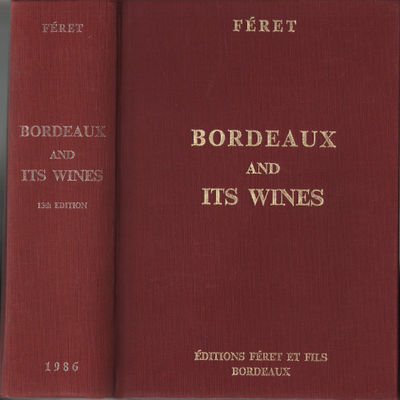 BORDEAUX AND ITS WINES. Classified in order of…