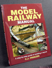 image of The Model Railway Manual: A Step-by-step Guide to Building a Layout