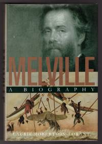Melville: A Biography