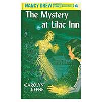 The Mystery at Lilac Inn (Nancy Drew, Book 4)