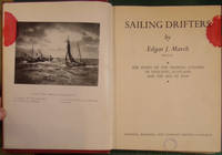 Sailing Drifters: The Story of the Herring Luggers of England, Scotland and The Isle of Man by Edgar J March - 1952