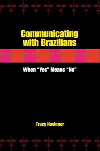 Communicating with Brazilians: When "Yes" Means "No"
