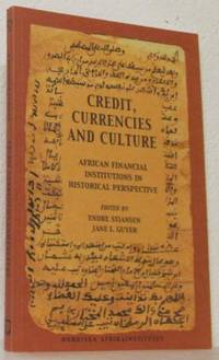 Credit, Currencies and Culture. African Financial…