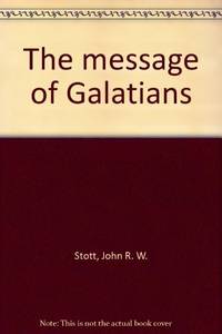 Only One Way: Message of Galatians